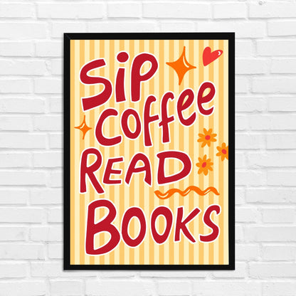 Sip Coffee Read Books Wall Art