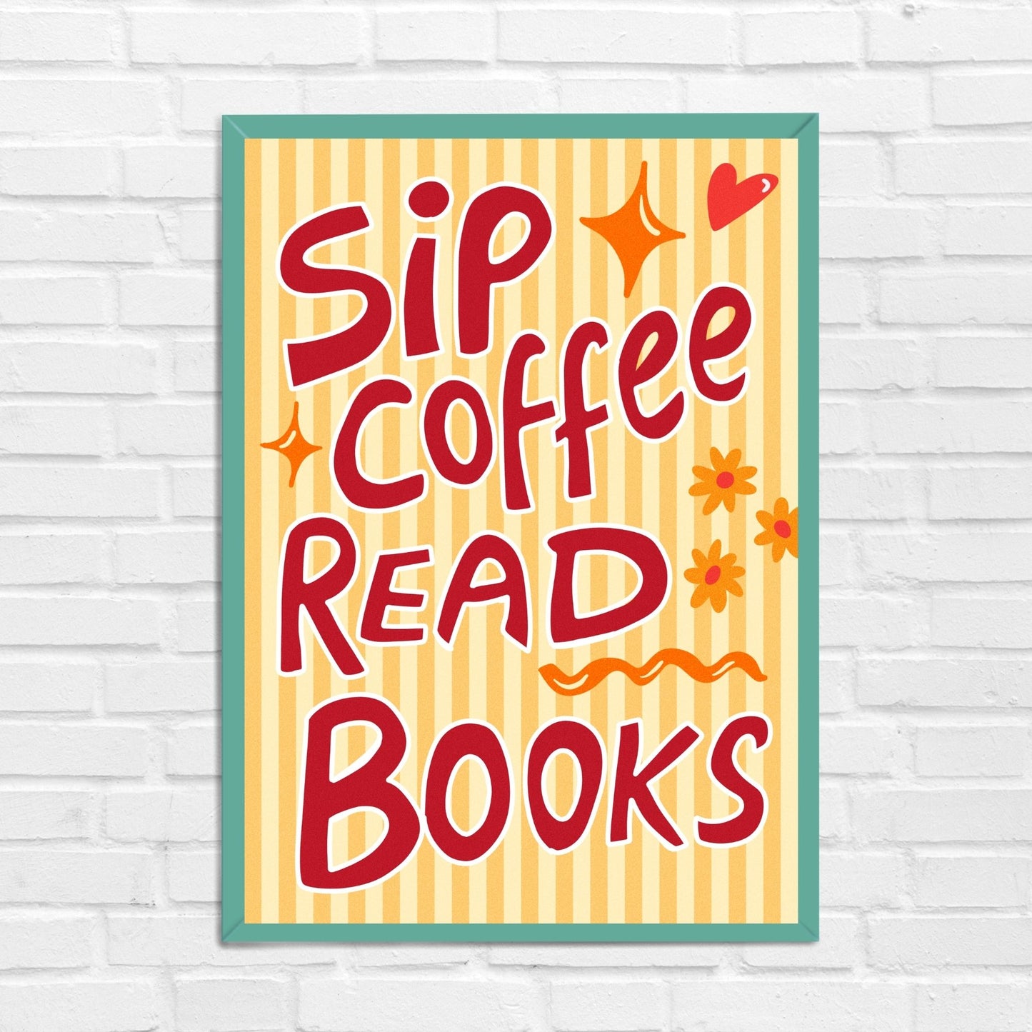 Sip Coffee Read Books Wall Art