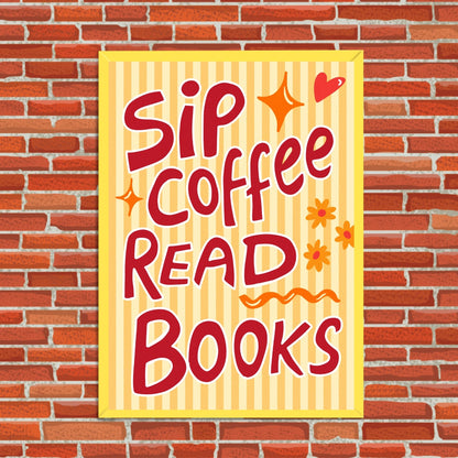 Sip Coffee Read Books Wall Art