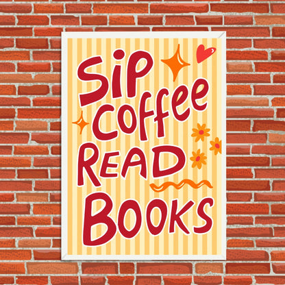Sip Coffee Read Books Wall Art