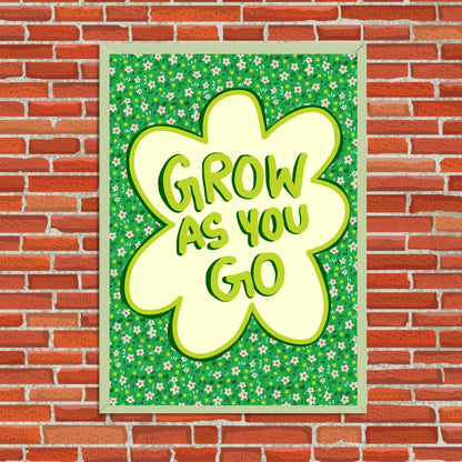 Grow As You Go Wall Art