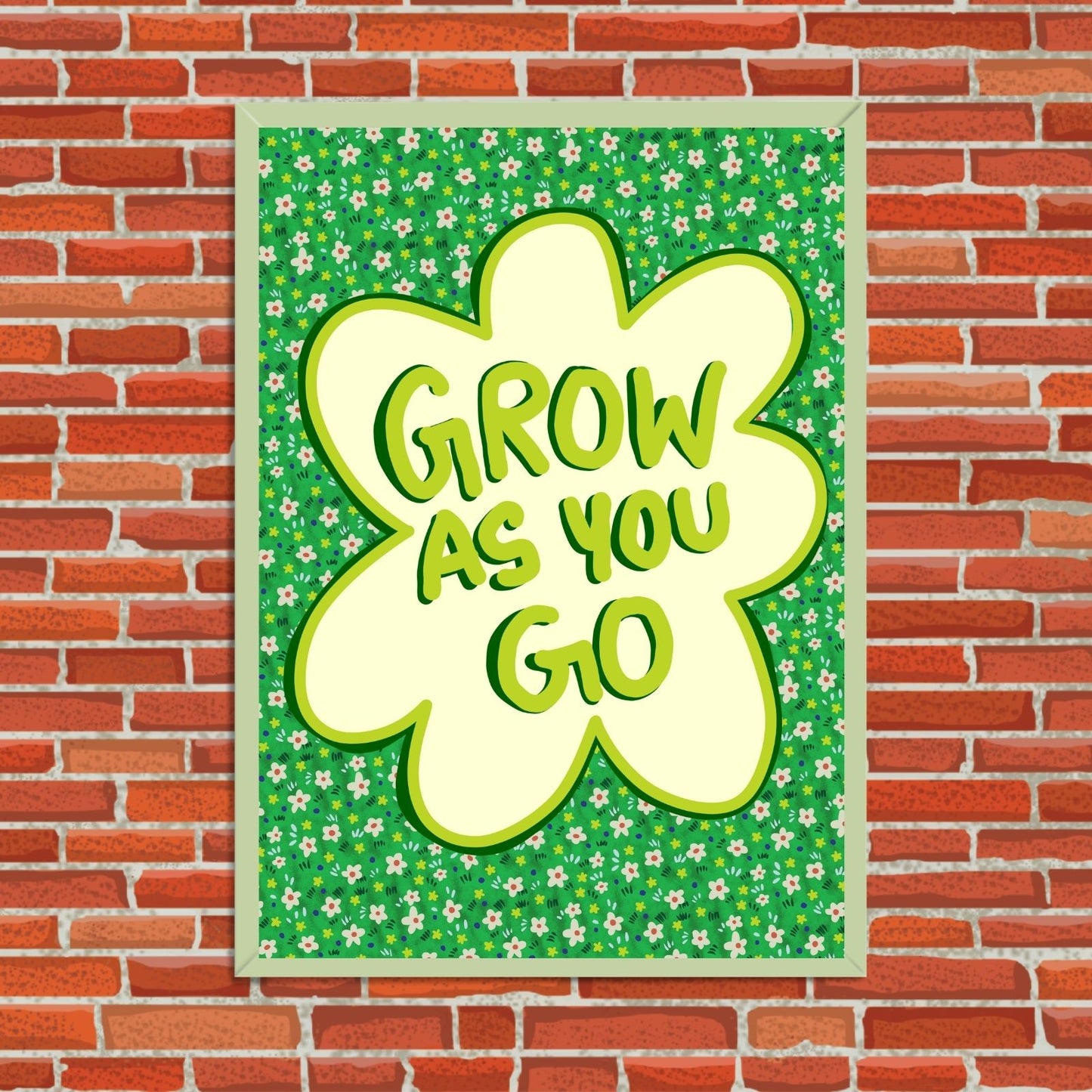 Grow As You Go Wall Art
