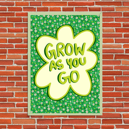 Grow As You Go Wall Art