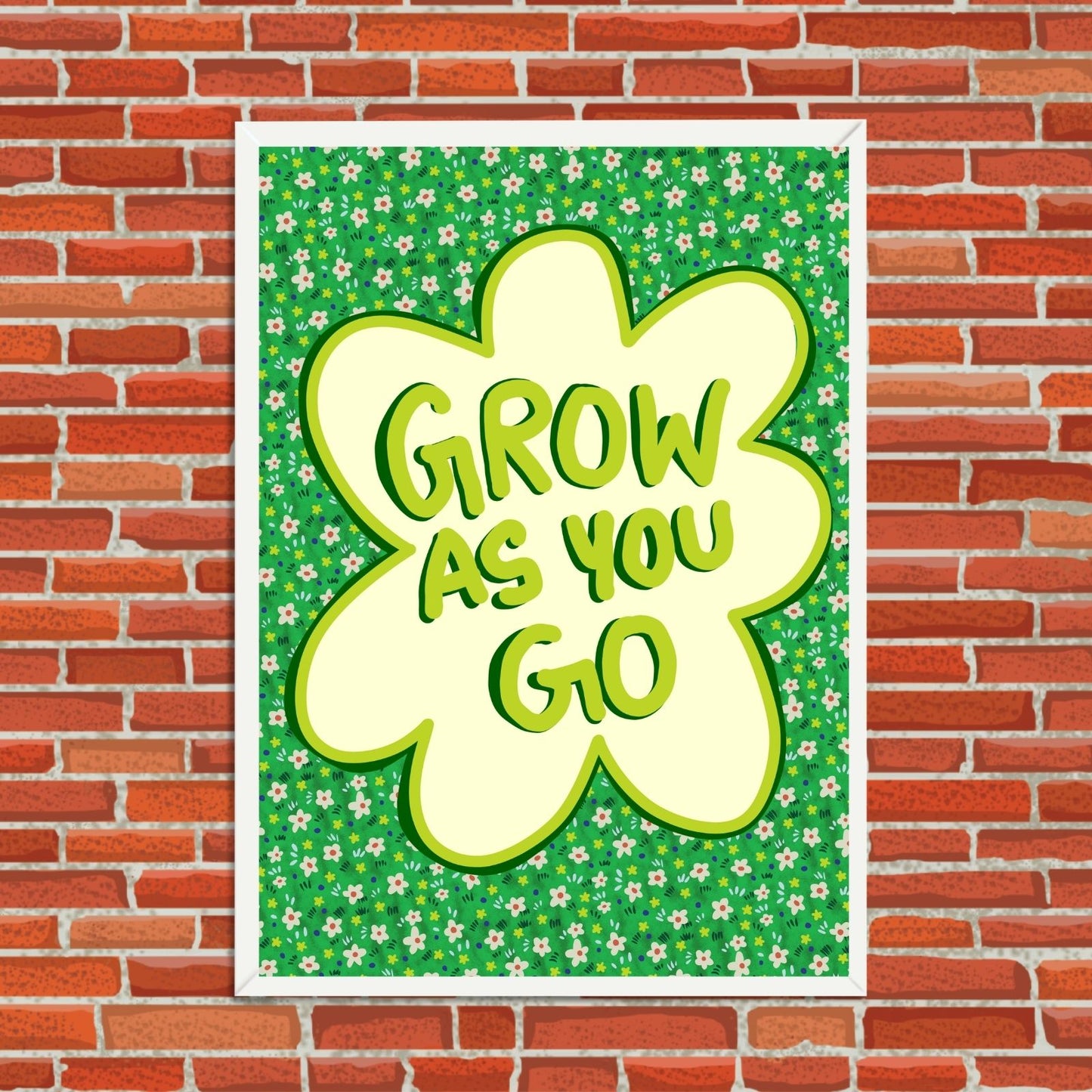 Grow As You Go Wall Art
