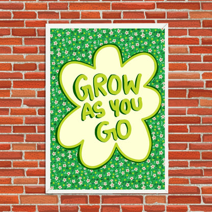 Grow As You Go Wall Art