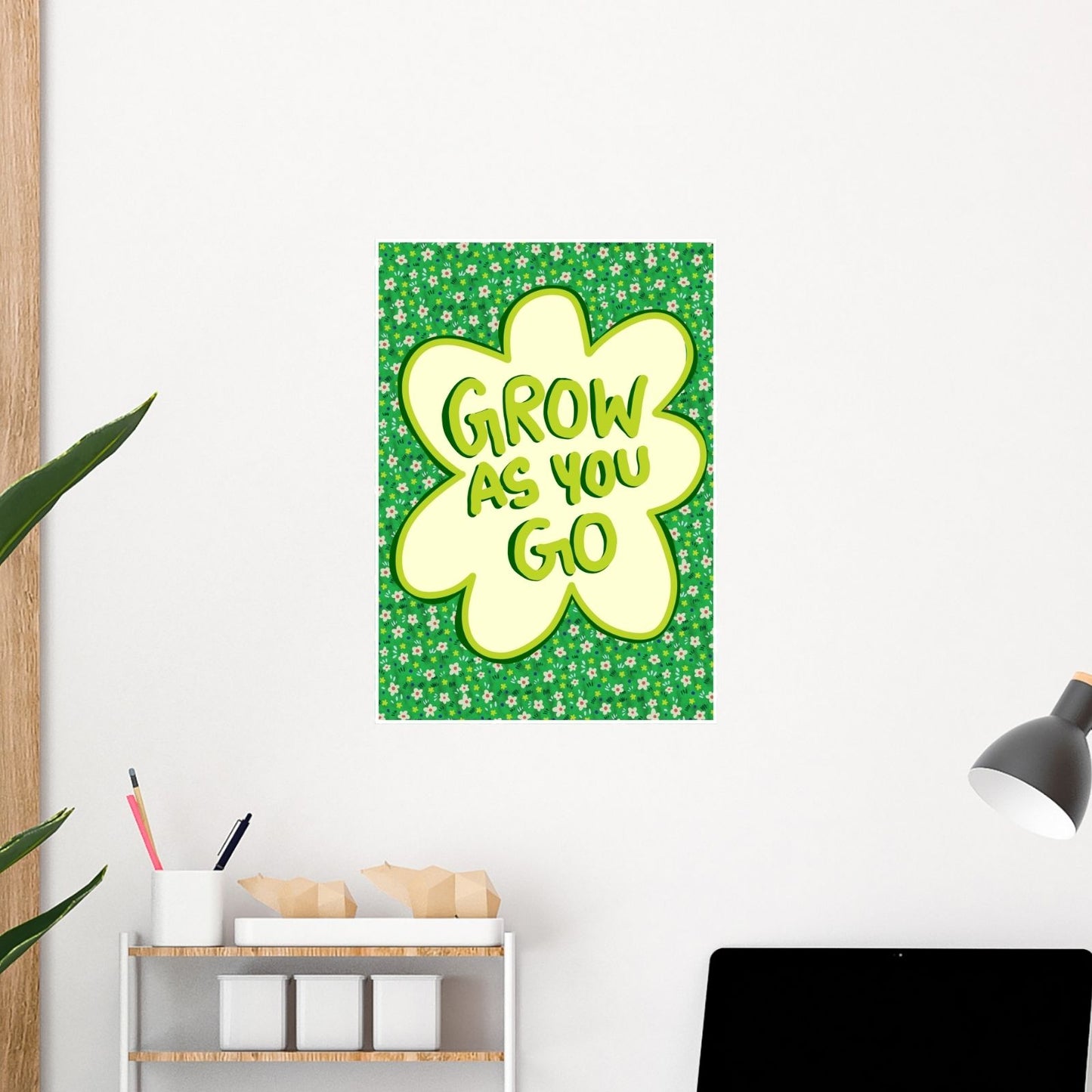 Grow As You Go Wall Art