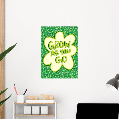 Grow As You Go Wall Art