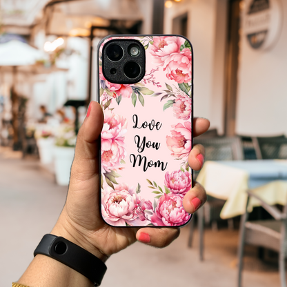Love you Mom with Flowers