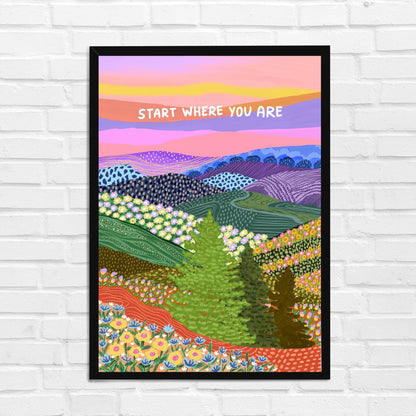 Start Where You Are Wall Art