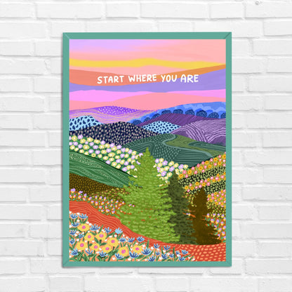 Start Where You Are Wall Art