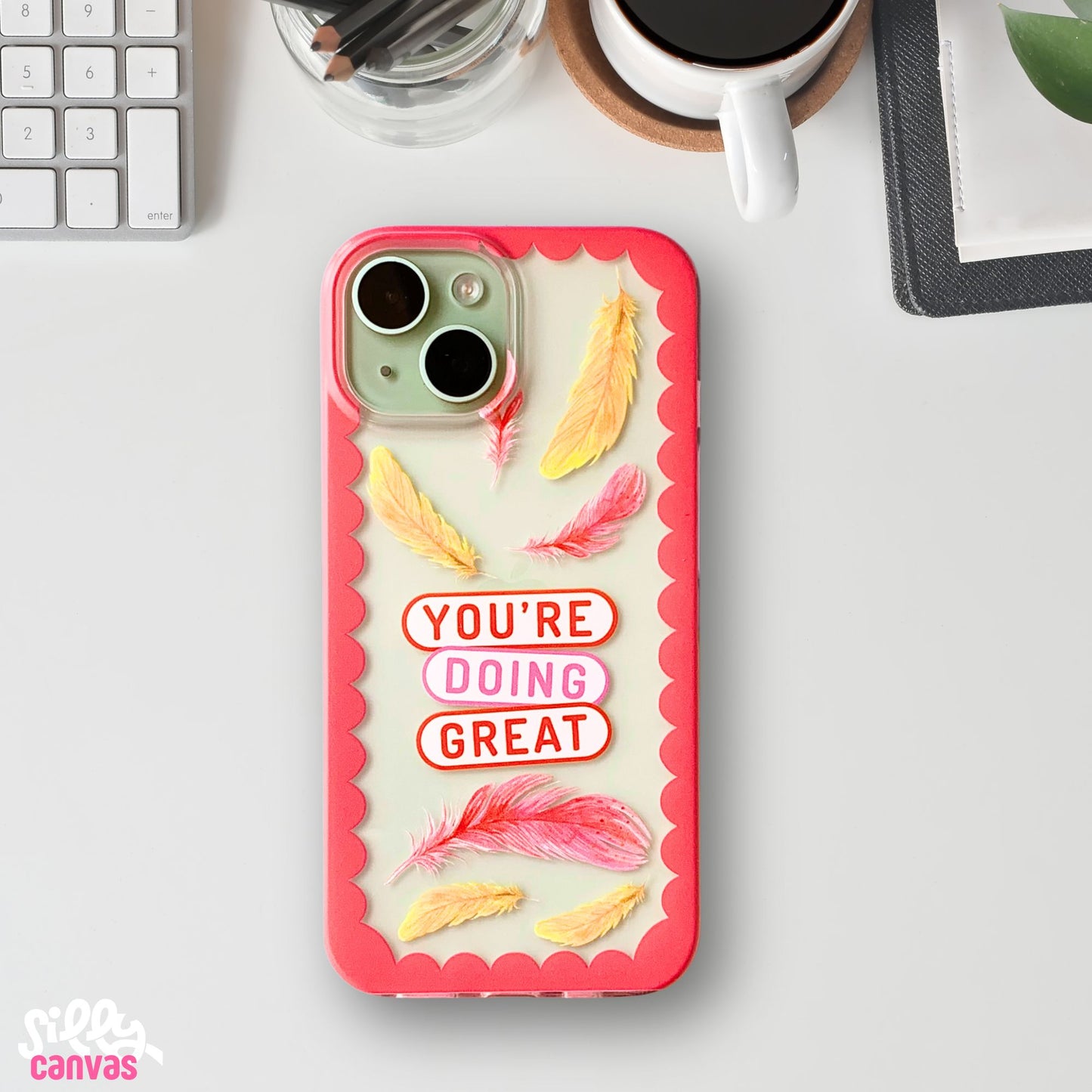 Clear Silicone Case You are doing great