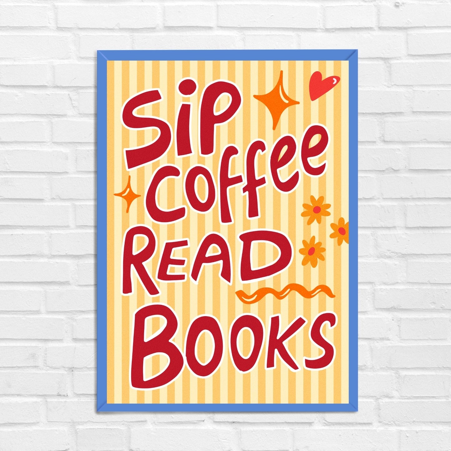 Sip Coffee Read Books Wall Art